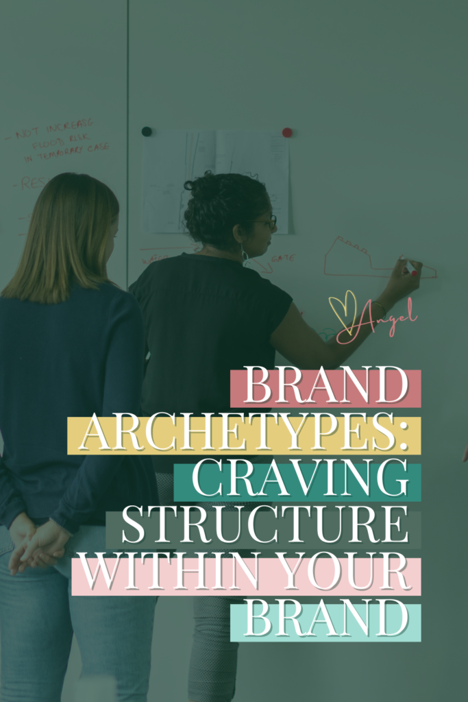 Brand Archetypes: Craving Structure Within Your Brand